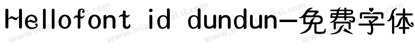 Hellofont id dundun字体转换